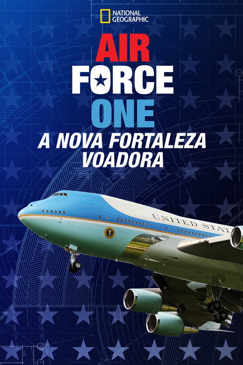Assistir Air Force One: A Nova Fortaleza Voadora