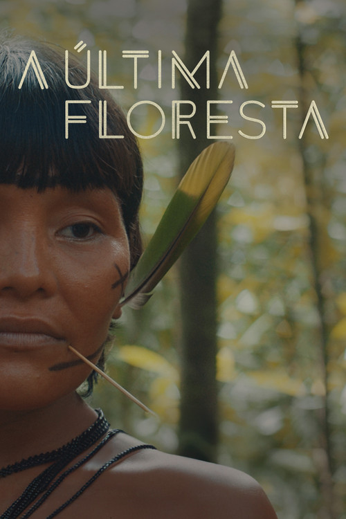 Assistir A Última Floresta