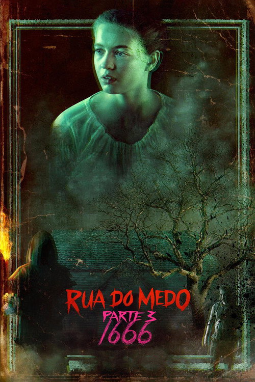 Assistir Rua do Medo: 1666 – Parte 3