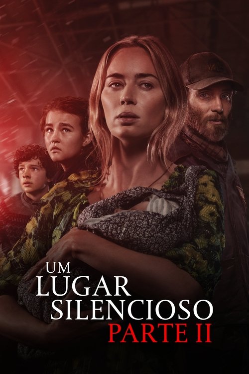 Assistir Um Lugar Silencioso - Parte II