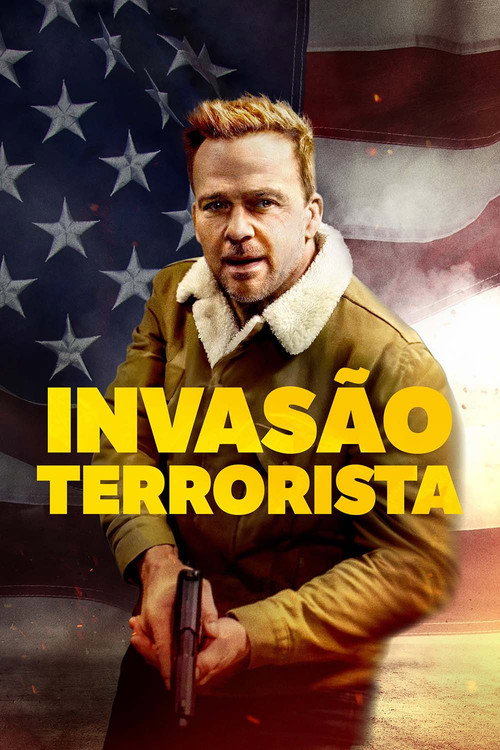 Assistir Invasão Terrorista