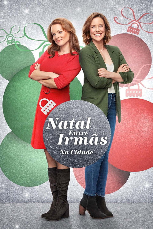 Assistir Natal Entre Irmãs: Na Cidade