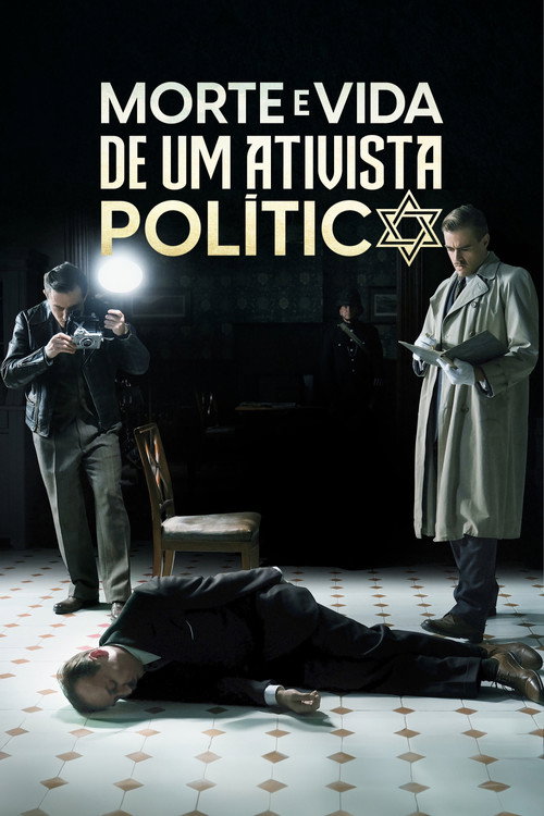 Assistir Morte e Vida de Um Ativista Político
