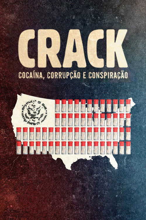 Assistir Crack: Cocaína, Corrupção e Conspiração