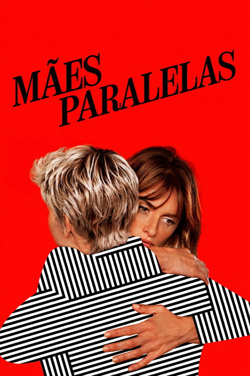 Assistir Mães Paralelas