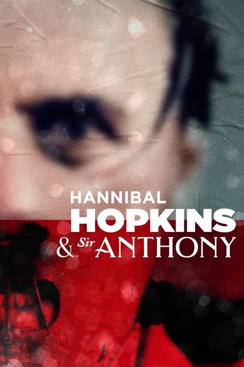 Assistir Hannibal Hopkins et Sir Anthony