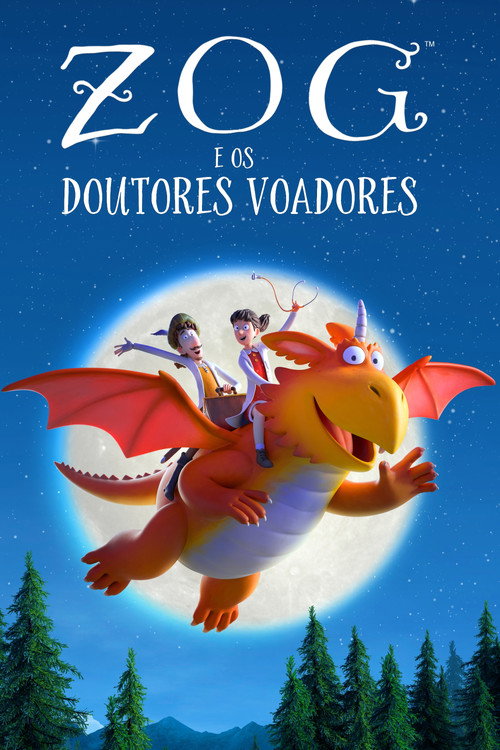 Assistir Zog e os Doutores Voadores