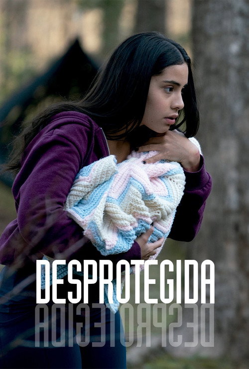 Assistir Desprotegida