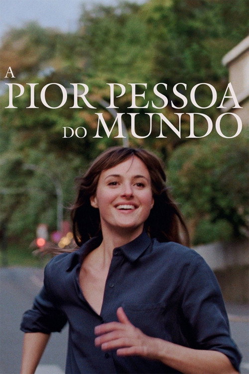 Assistir A Pior Pessoa do Mundo