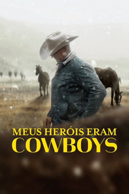 Assistir Meus Heróis Eram Cowboys