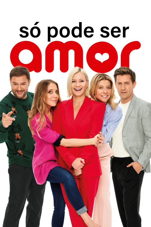 Assistir Só Pode Ser Amor