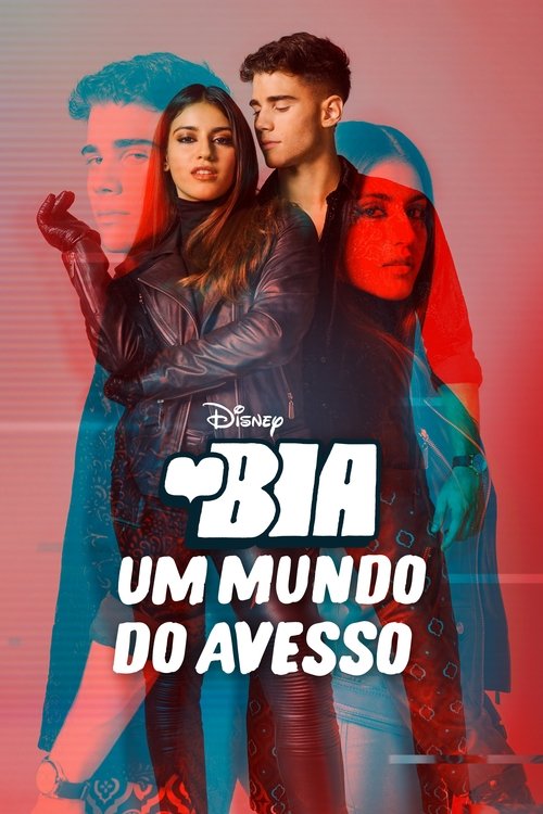 Assistir BIA: Um Mundo do Avesso