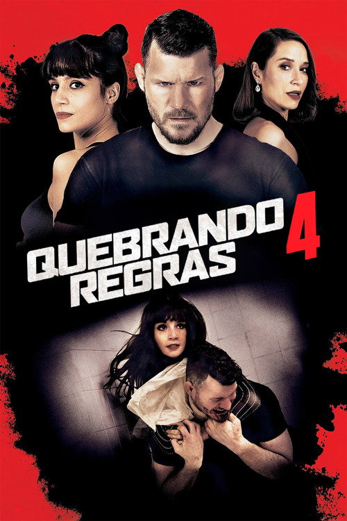 Assistir Quebrando as Regras 4