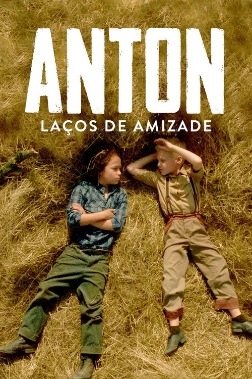 Assistir Anton: Laços de Amizade