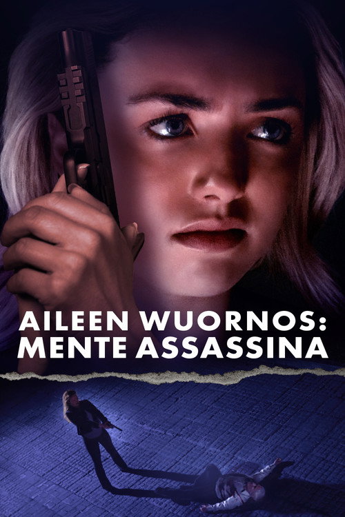 Assistir Aileen Wuornos: Mente Assassina