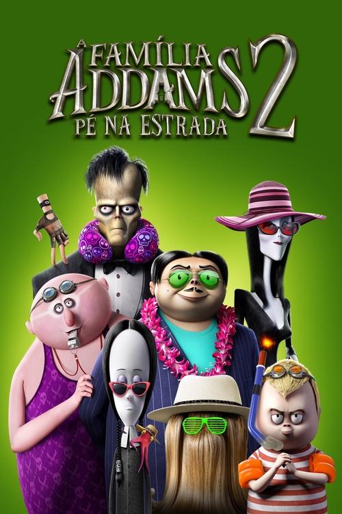Assistir A Família Addams 2: Pé na Estrada