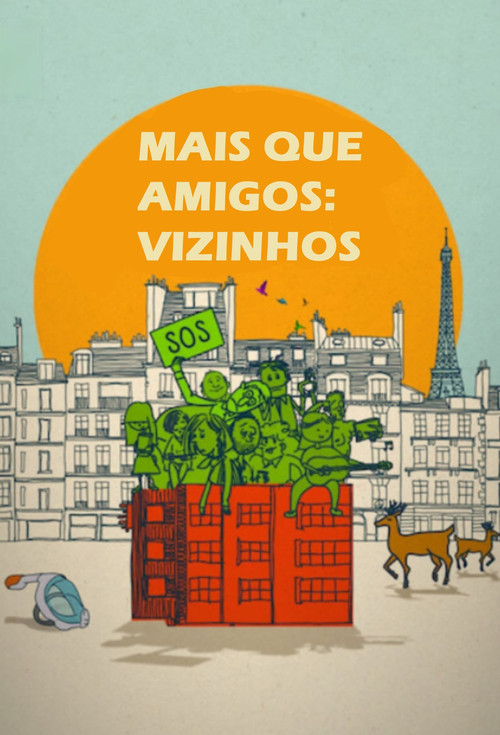 Assistir Mais Que Amigos: Vizinhos