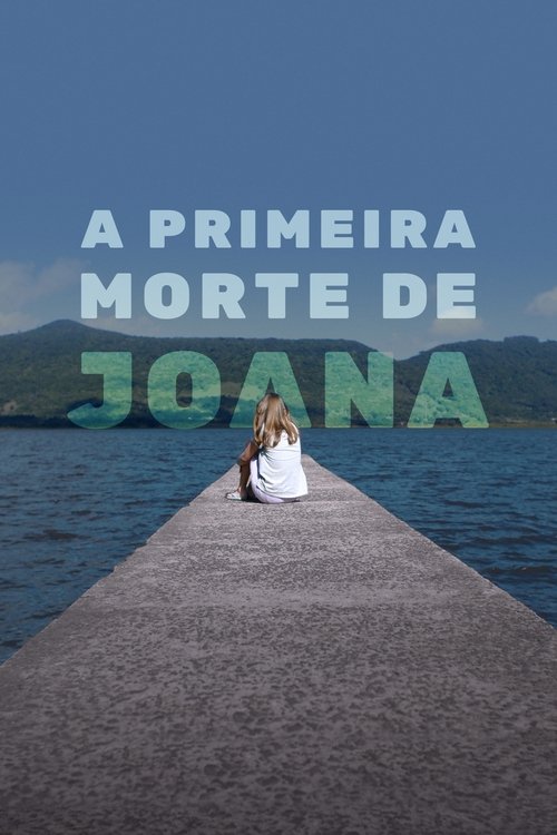 Assistir A Primeira Morte de Joana
