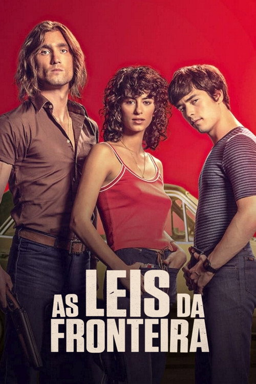 Assistir As Leis da Fronteira