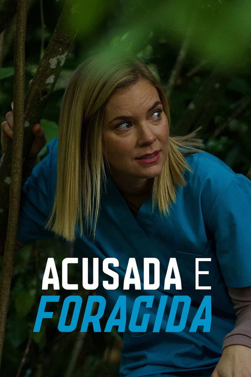 Assistir Acusada e Foragida