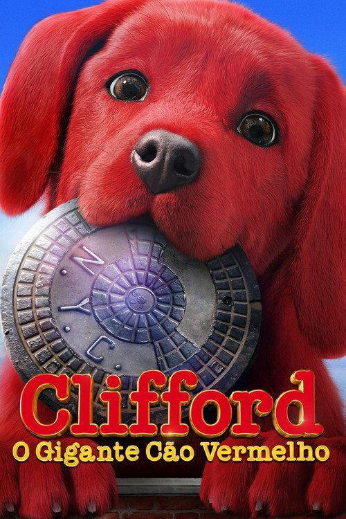 Assistir Clifford, o Gigante Cão Vermelho