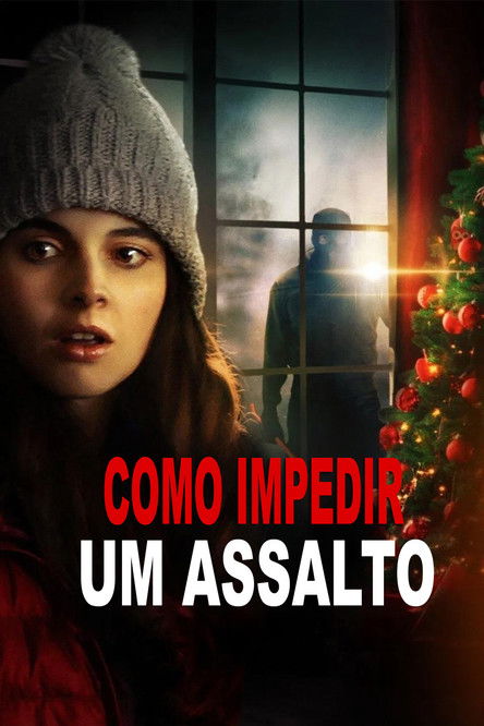 Assistir Como Impedir um Assalto