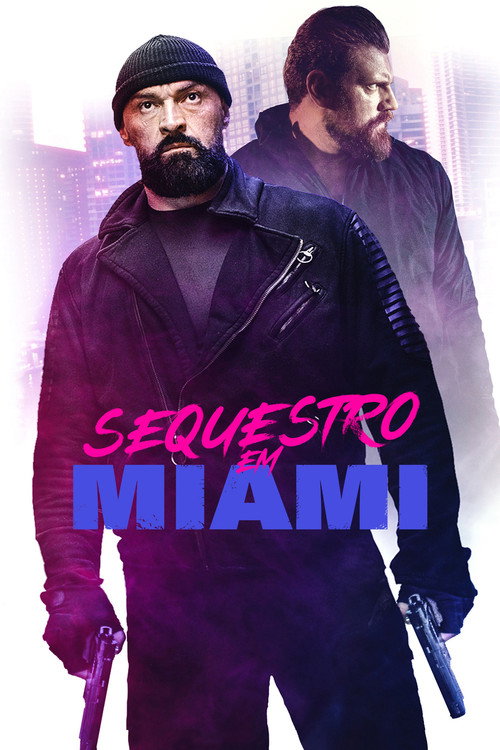 Assistir Sequestro em Miami