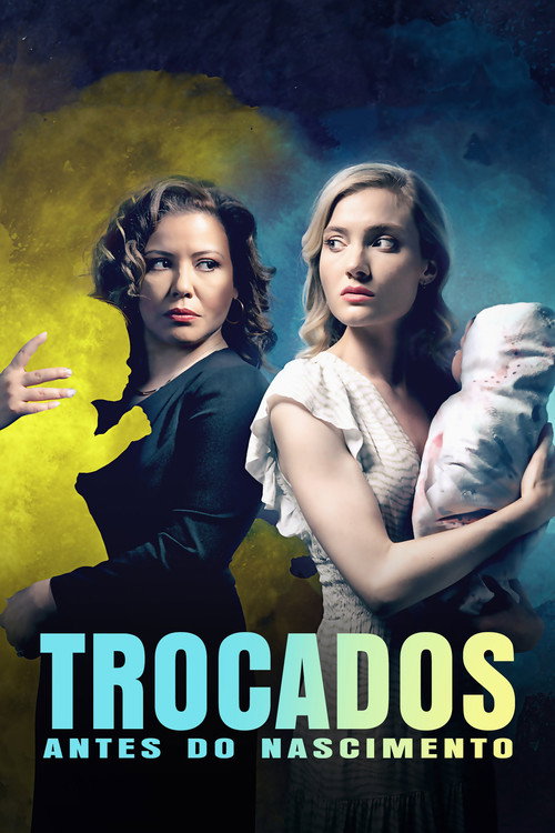 Assistir Trocados Antes do Nascimento