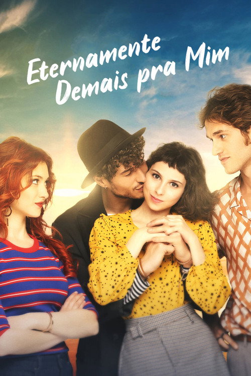 Assistir Eternamente Demais pra Mim