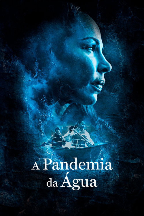 Assistir A Pandemia da Água