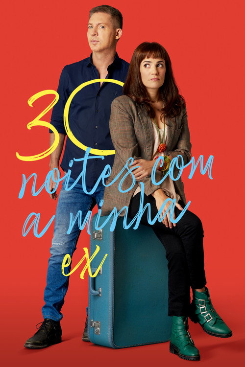 Assistir 30 Noites com a Minha Ex