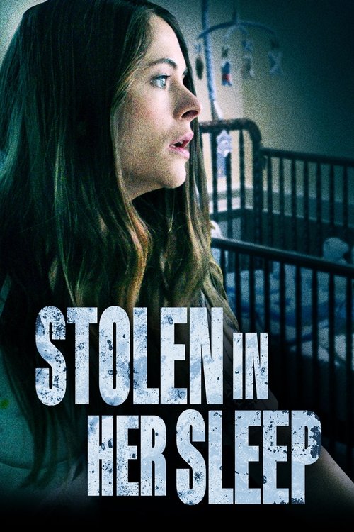 Assistir Stolen in Her Sleep