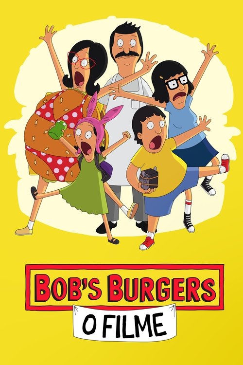 Assistir Bob's Burger: O Filme