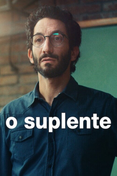 Assistir O Suplente