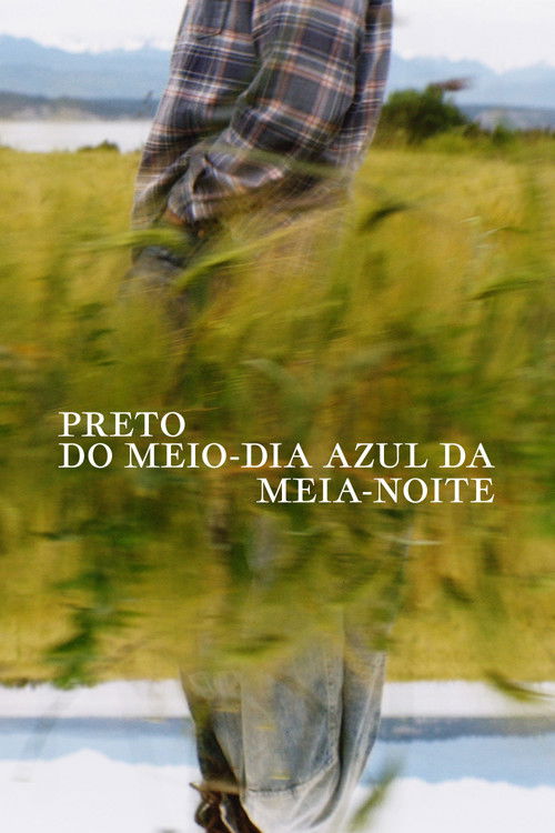 Assistir Preto do Meio-Dia Azul da Meia-Noite