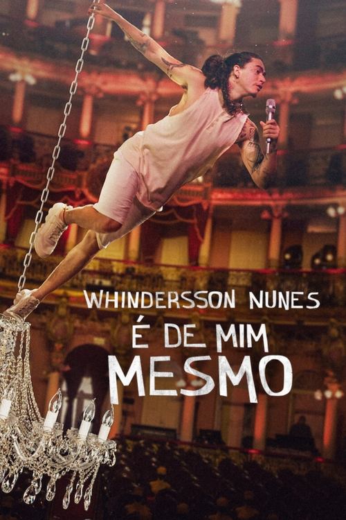 Assistir Whindersson Nunes: É de Mim Mesmo