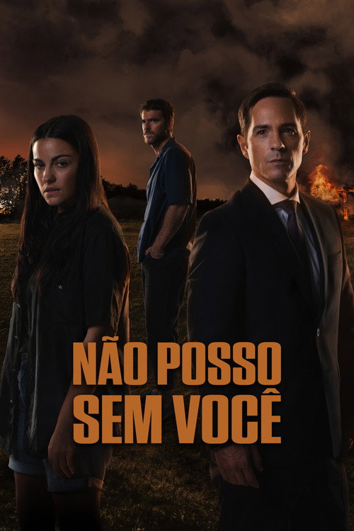 Assistir Não Posso Sem Você