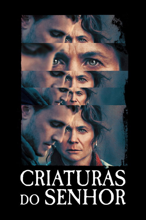 Assistir Criaturas do Senhor