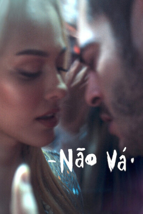 Assistir Não Vá