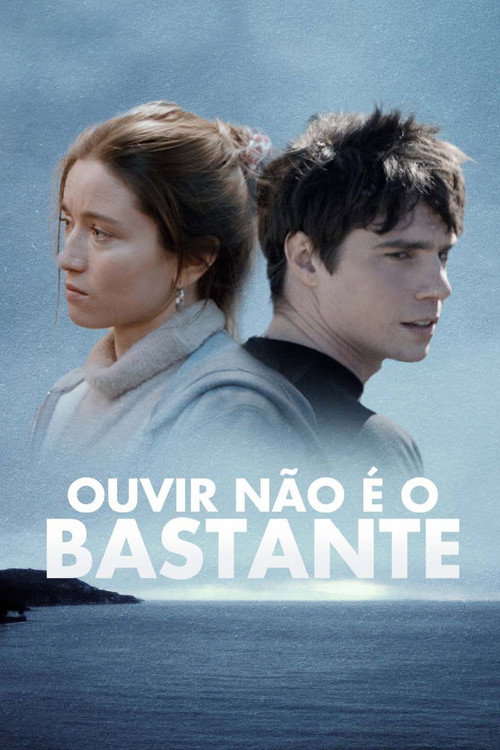 Assistir Ouvir Não é o Bastante
