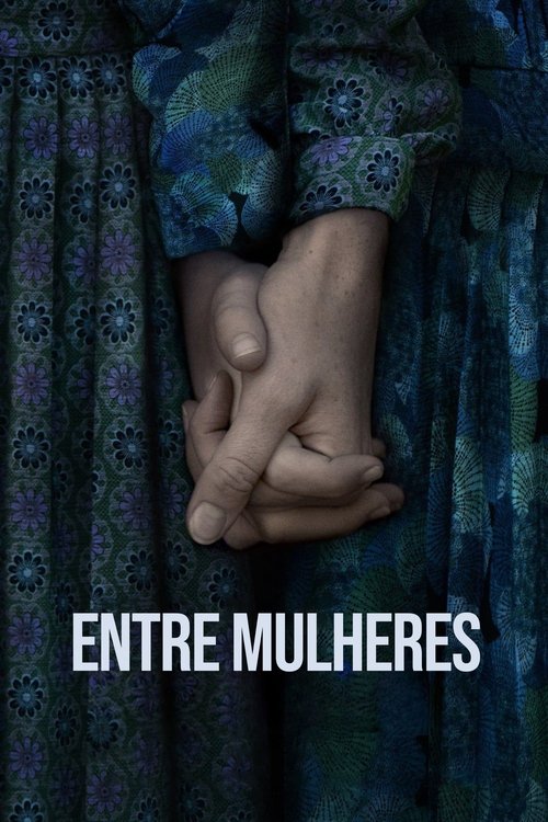 Assistir Entre Mulheres