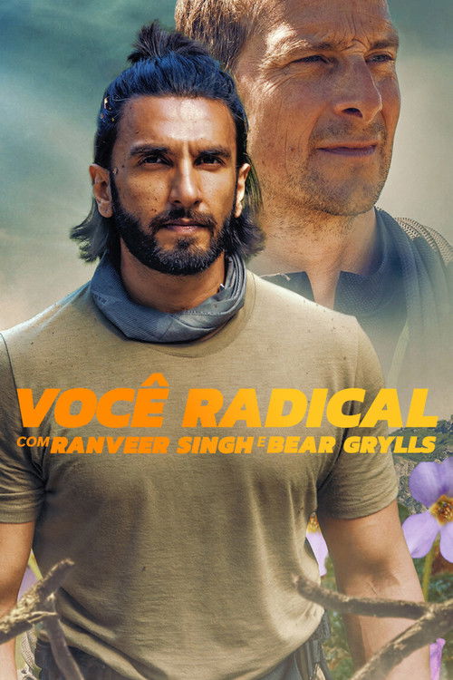 Assistir Você Radical com Ranveer Singh e Bear Grylls