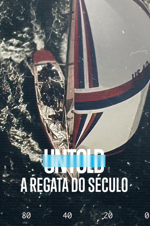 Assistir UNTOLD: A Regata do Século