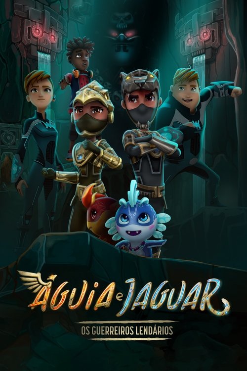 Assistir Águia e Jaguar: Os Guerreiros Lendários