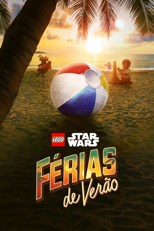 Assistir LEGO Star Wars: Férias de Verão