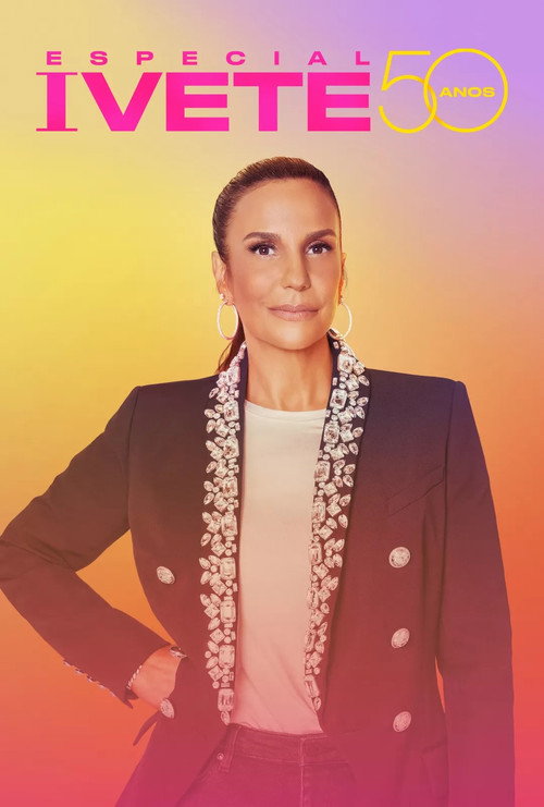 Assistir Especial Ivete 50 Anos