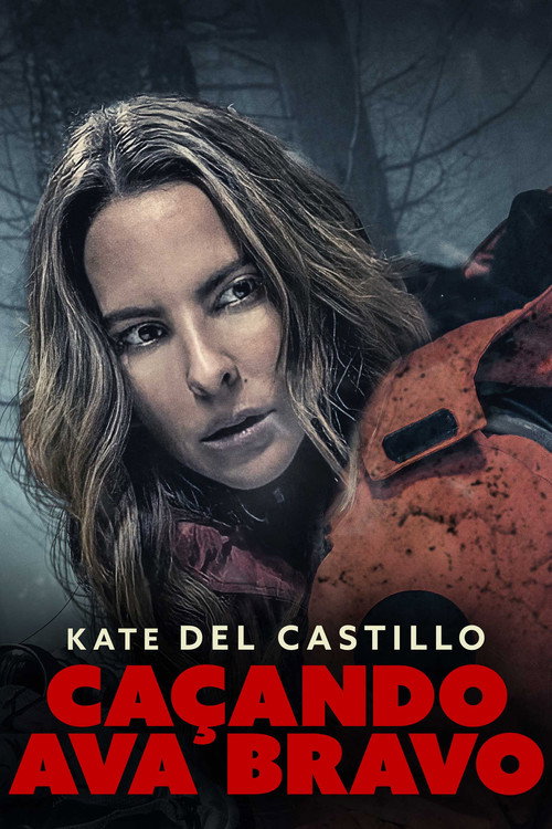 Assistir Caçando Ava Bravo
