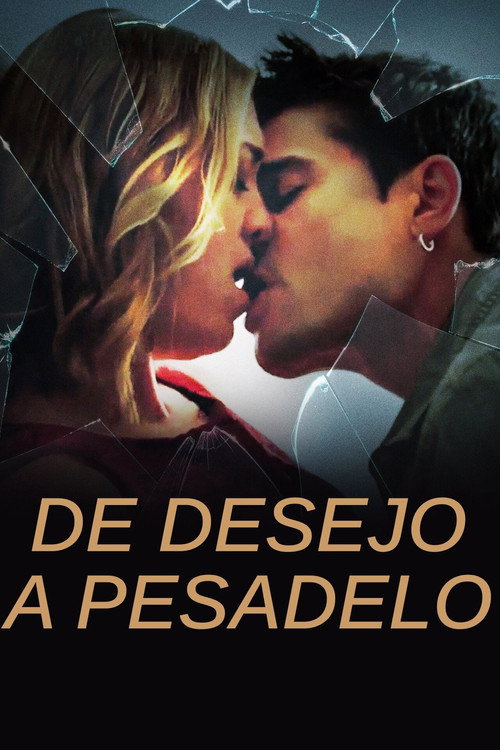 Assistir De Desejo a Pesadelo
