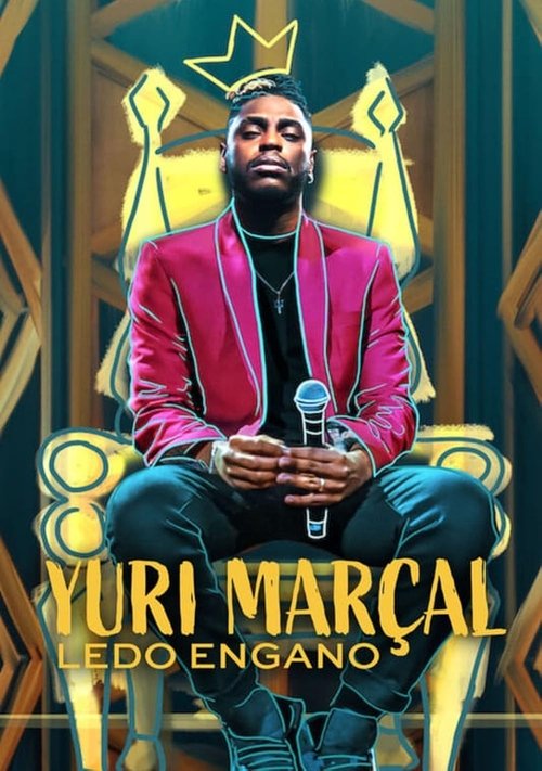 Assistir Yuri Marçal: Ledo Engano