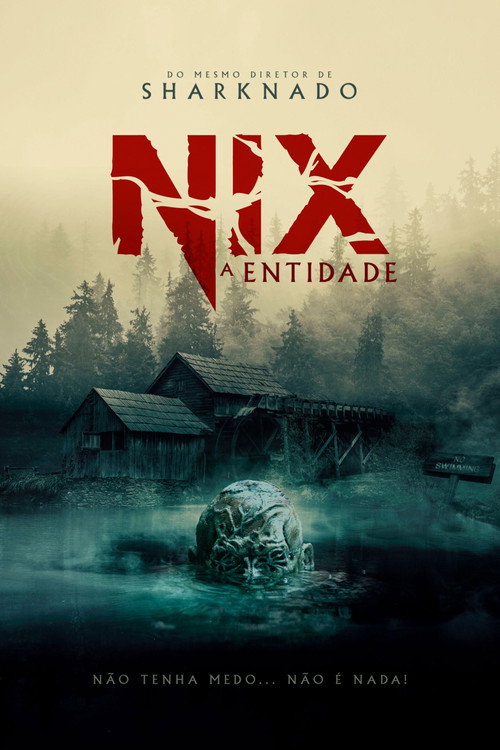 Assistir Nix: A Entidade